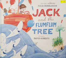 Load image into Gallery viewer, Jack and the Flumflum Tree - Julia Donaldson & David Roberts