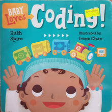 Load image into Gallery viewer, Baby Loves Coding! - Ruth Spiro & Irene Chan