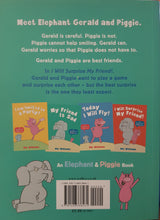Load image into Gallery viewer, I Will Surprise My Friend! - Mo Willems