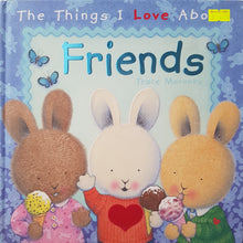 Load image into Gallery viewer, The Things I Love About Friends - Trace Moroney
