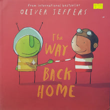 Load image into Gallery viewer, The Way Back Home - Oliver Jeffers