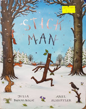 Load image into Gallery viewer, Stick Man - Julia Donaldson & Axel Scheffler