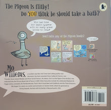 Load image into Gallery viewer, The Pigeon Needs a Bath - Mo Willems