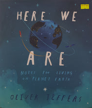 Load image into Gallery viewer, Here We Are - Oliver Jeffers