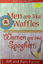 Load image into Gallery viewer, Men are like Waffles, Women are like Spaghetti - Bill & Pam Farrel