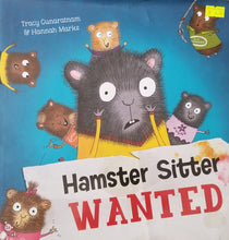 Load image into Gallery viewer, Hamster Sitter Wanted - Tracy Gunaratnam & Hannah Marks