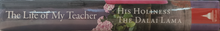 Load image into Gallery viewer, The Life of My Teacher - His Holiness the Dalai Lama