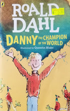 Load image into Gallery viewer, Danny the Champion of the World - Roald Dahl & Quentin Blake