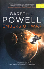 Load image into Gallery viewer, Embers of War - Gareth L. Powell