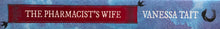 Load image into Gallery viewer, The Pharmacist's Wife - Vanessa Tait