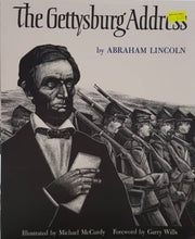 Load image into Gallery viewer, Gettysburg Address - Abraham Lincoln & Michael McCurdy