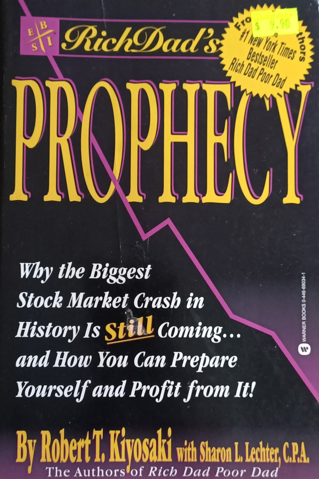 Rich Dad's: Prophecy - Robert T. Kiyosaki with Sharon L. Lector, C.P.A
