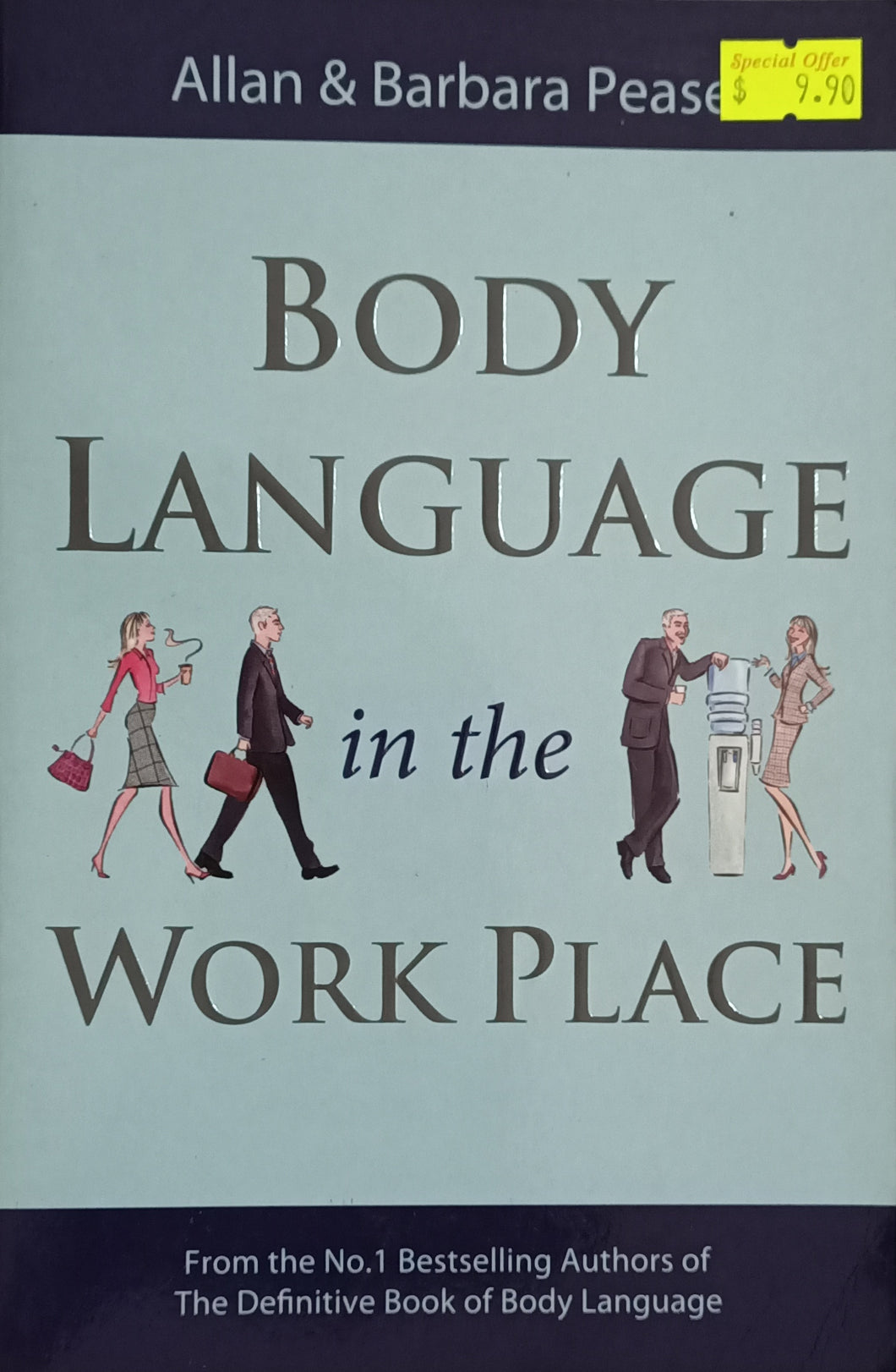 Body Language in the Workplace - Allan Pease & Barbara Pease
