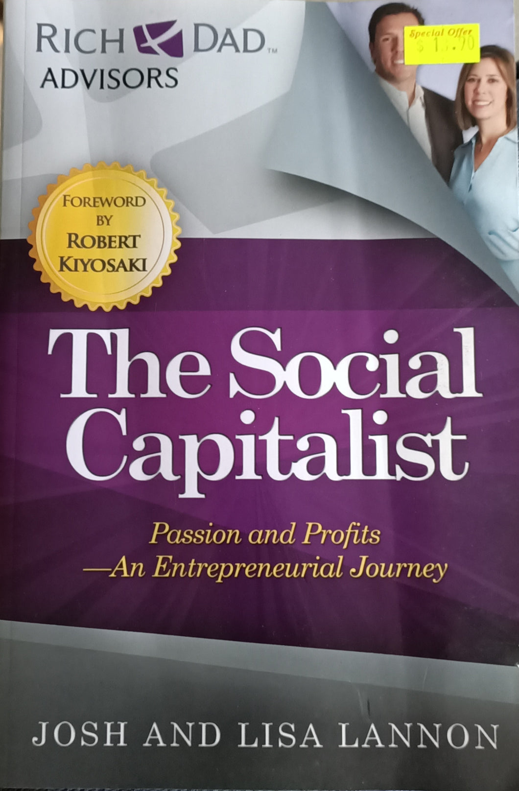 Rich Dad Advisors: The Social Capitalist - Josh and Lisa Lannon