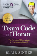 Load image into Gallery viewer, Rich Dad Advisors: Team Code of Honor - Blair Singer
