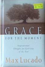 Load image into Gallery viewer, Grace for the Moment - Max Lucado
