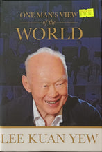 Load image into Gallery viewer, One Man&#39;s View of the World - Lee Kuan Yew
