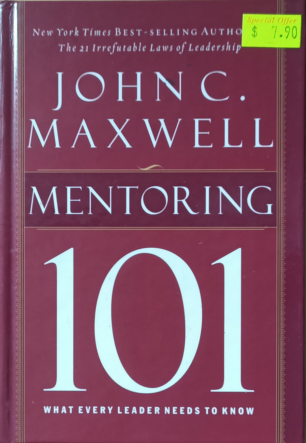 Mentoring 101 - John C. Maxwell