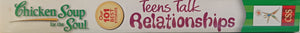 Chicken Soup for the Soul: Teens Talk Relationships - Jack Canfield, Mark Victor Hansen, Amy Newmark