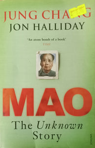 Mao: The Unknown Story - Jung Chang and Jon Halliday