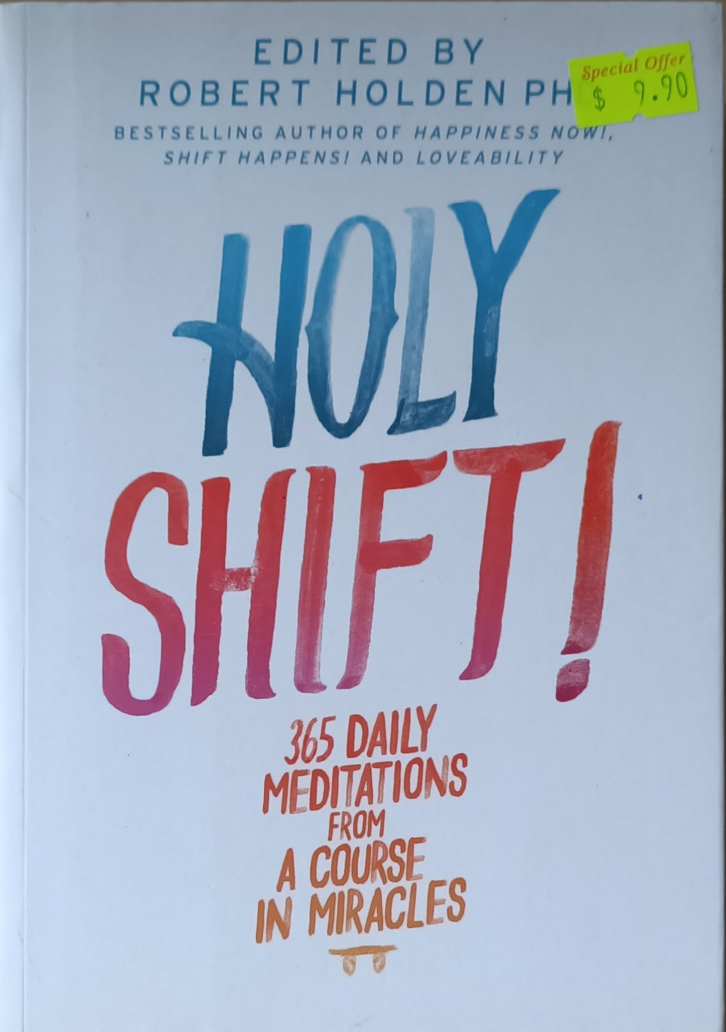 Holy Shift! - Robert Holden