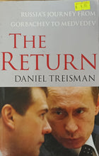Load image into Gallery viewer, The Return : Russia&#39;s Journey from Gorbachev to Medvedev - Daniel Treisman
