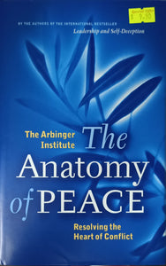 The Anatomy of Peace - Arbinger Institute
