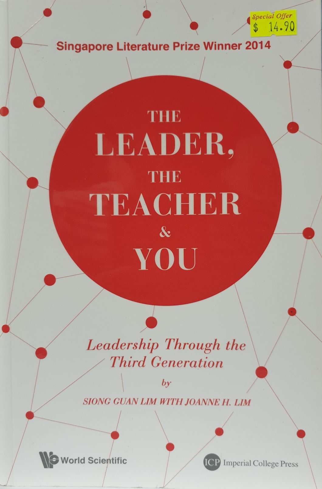 The Leader, The Teacher & You -  Siong Guan Lim & Joanne H. Lim