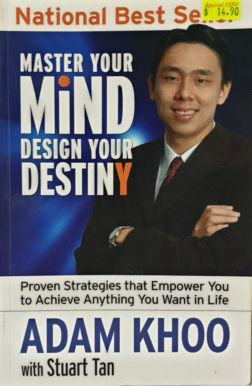 Master Your Mind Design Your Destiny - Adam Khoo with Stuart Tan