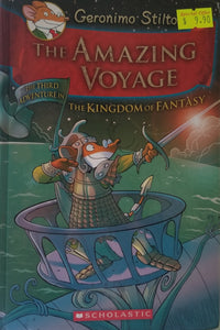Geronimo Stilton and the Kingdom of Fantasy: (Book 3) The  Amazing Voyage