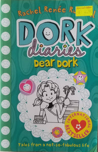 Dork Diaries: Dear Dork -  Rachel Renee Russell