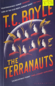 The Terranauts-  T. C. Boyle