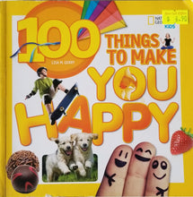 Load image into Gallery viewer, 100 Things to Make You Happy - National Geographic Kids
