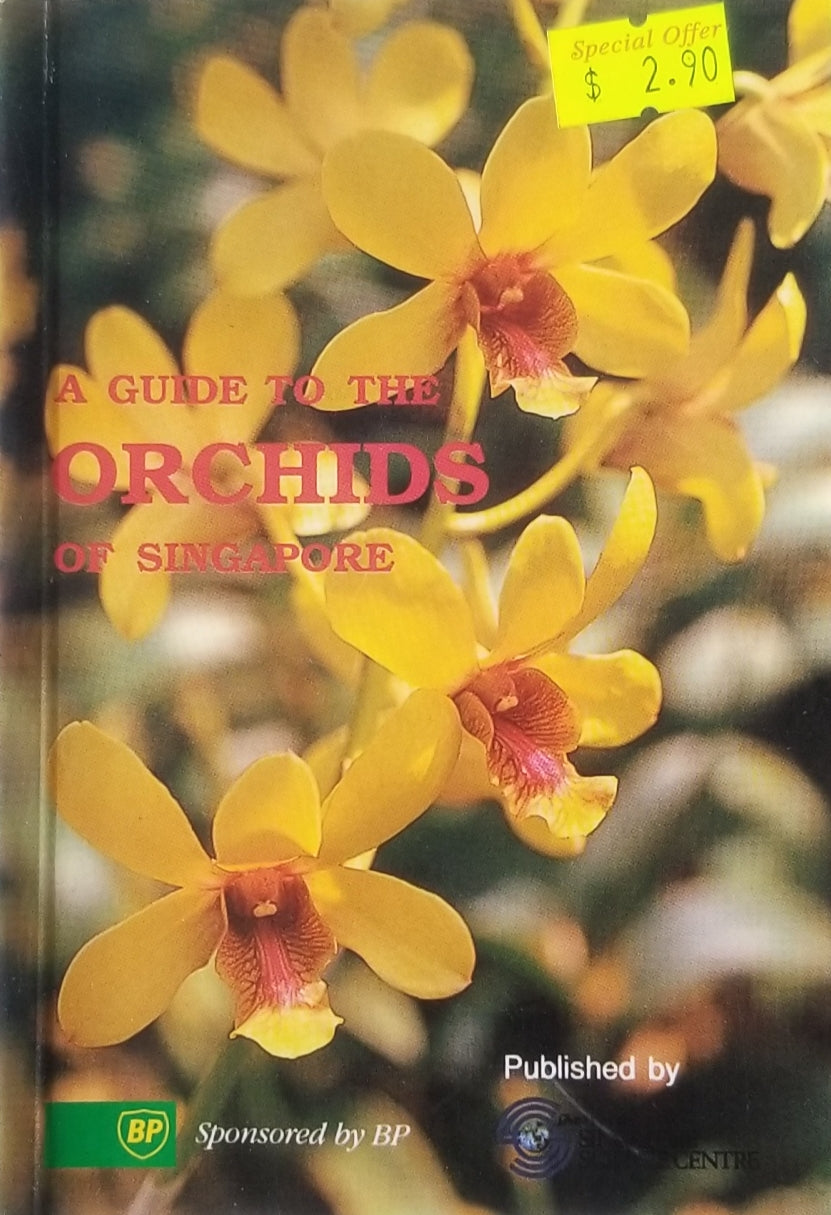 A Guide to the Orchids of Singapore - Hugh T.W. Tan, C.S. Hew
