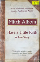 Load image into Gallery viewer, Have A Little Faith - Mitch Albom
