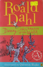 Load image into Gallery viewer, Danny the Champion of the World - Roald Dahl

