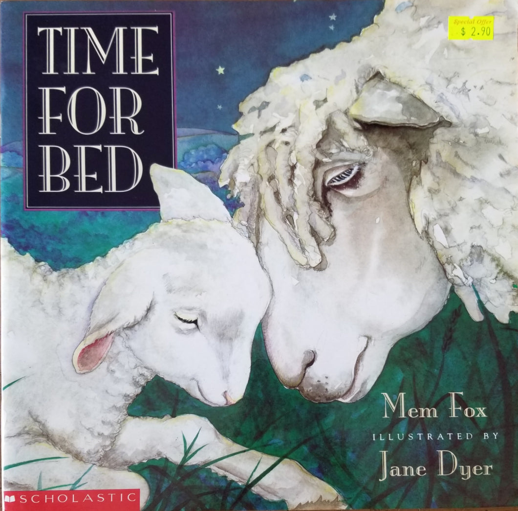 Time for Bed - Mem Fox & Jane Dyer