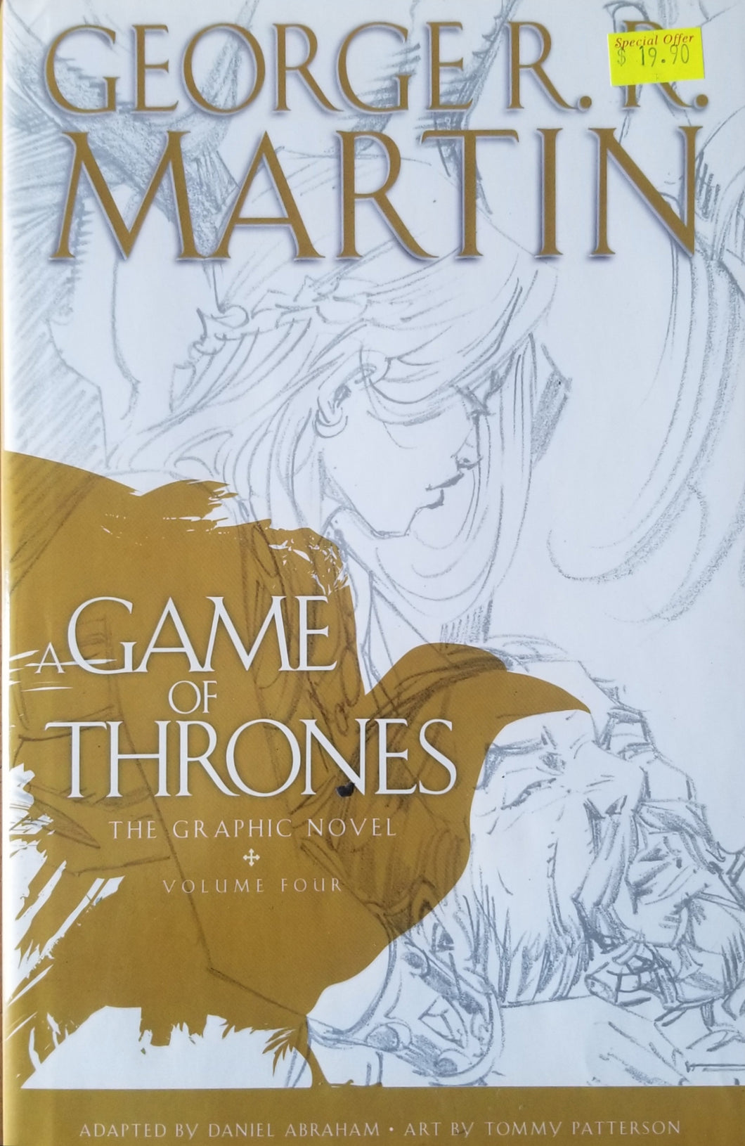 A Game of Thrones: The Graphic Novel : Volume Four -  D. Abraham, George R R Martin & T. Patterson