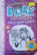 Load image into Gallery viewer, Dork Diaries: Once Upon a Dork -  Rachel Renee Russell
