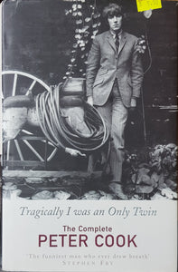 Tragically I Was An Only Twin - Peter Cook