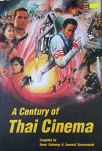 Load image into Gallery viewer, A Century of Thai Cinema - Dome Sukwong &amp; Sawasdi Suwannapak
