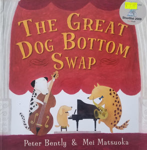 The Great Dog Bottom Swap - Peter Bently & Mei Matsuoka