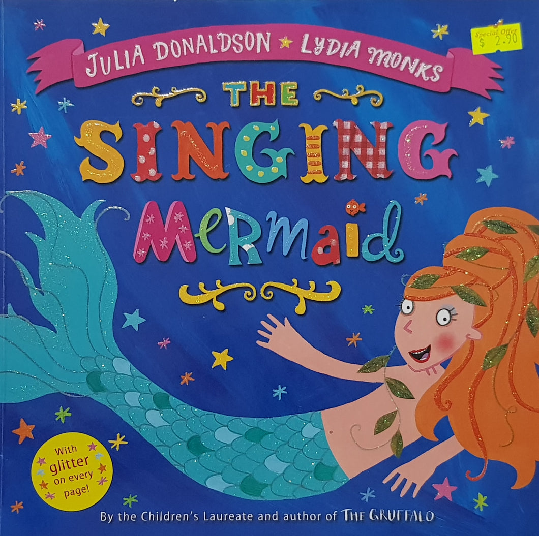 The Singing Mermaid - Julia Donaldson & Lydia Monks