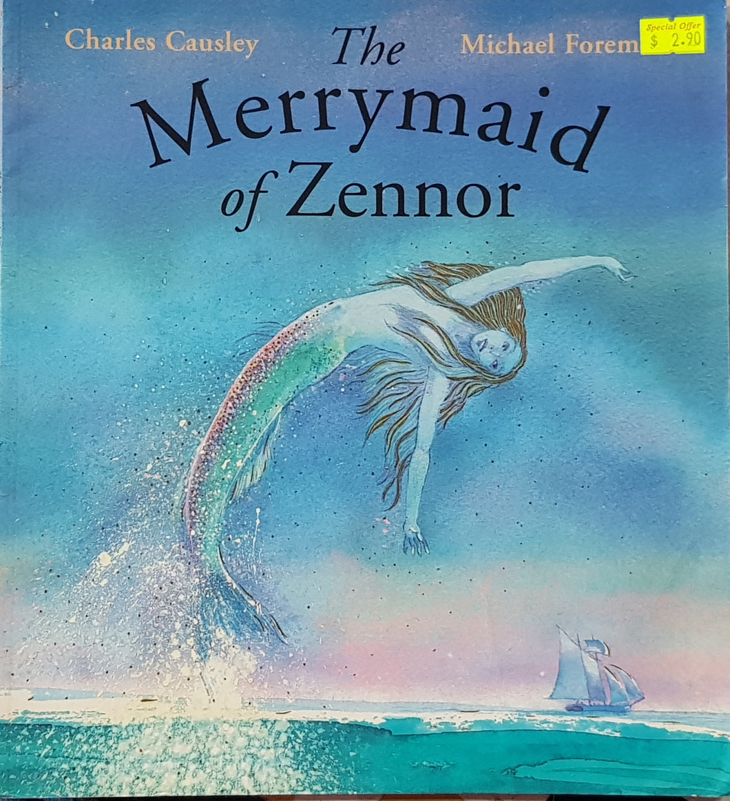 The Merrymaid Of Zennor - Charles Causley & Michael Foreman