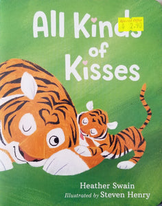 All Kinds of Kisses - Heather Swain & Steven Henry