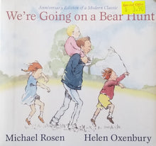 Load image into Gallery viewer, We&#39;re Going On A Bear Hunt - Michael Rosen &amp; Helen Oxenbury
