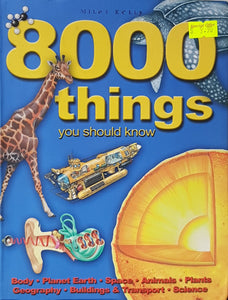 8000 Things You Should Know - Miles Kelly