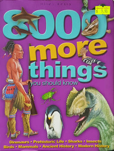 8000 More Things You Should Know - Miles Kelly
