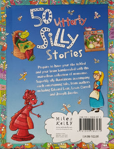 50 Utterly Silly Stories - Miles Kelly
