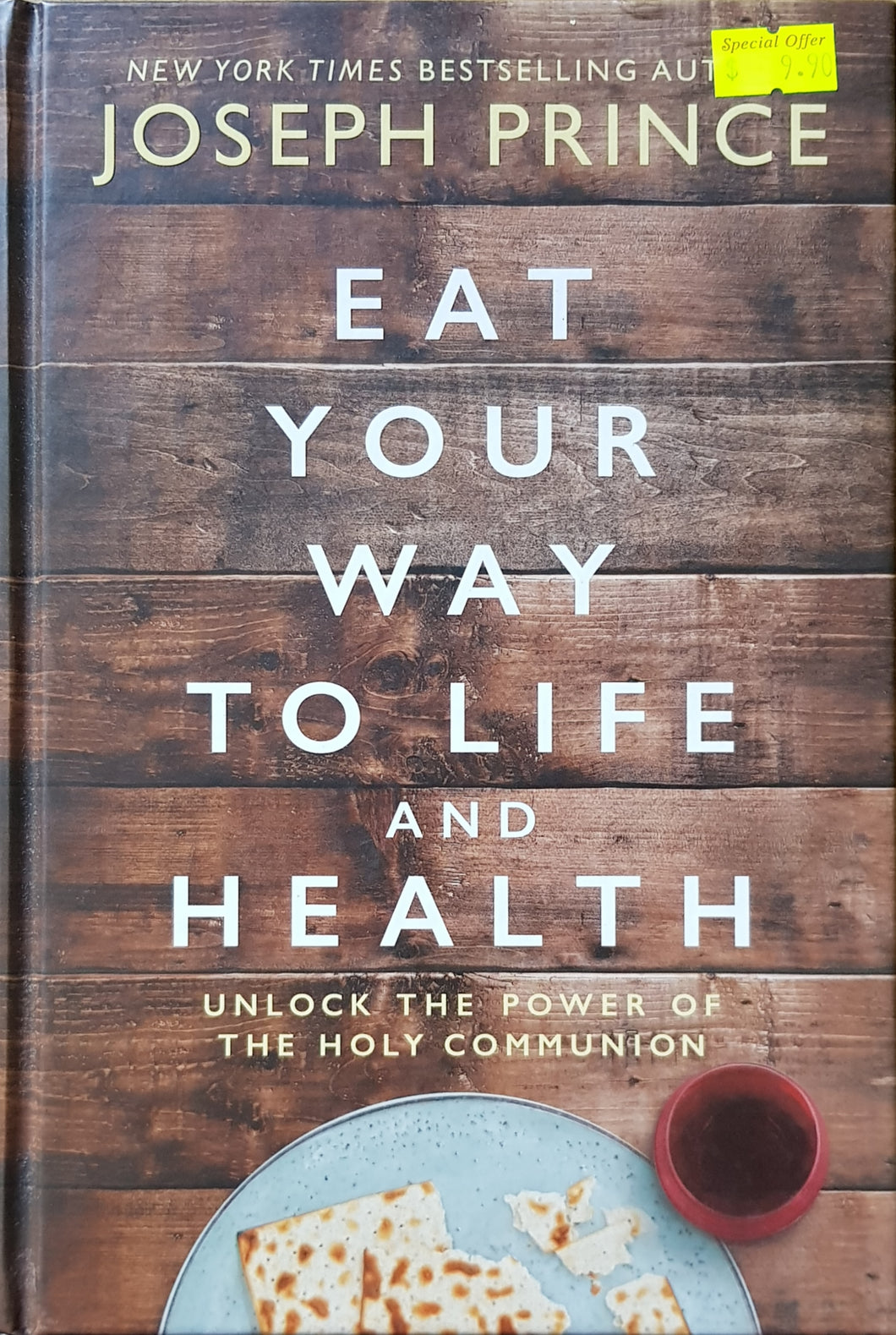 Eat Your Way to Life and Health - Joseph Prince